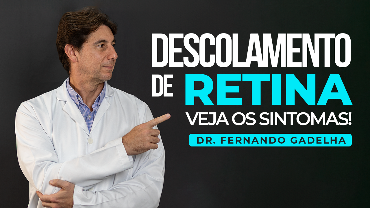 DESCOLAMENTO DE RETINA